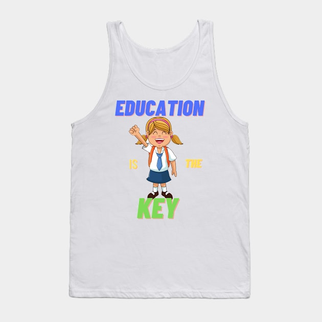 Education is the key Tank Top by CazzyShop